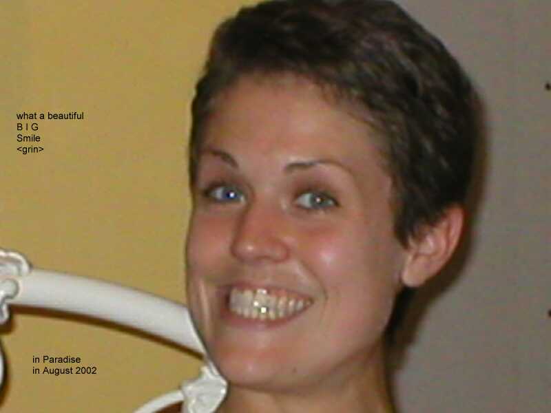 August of 2002, Ann's BIG Smile
