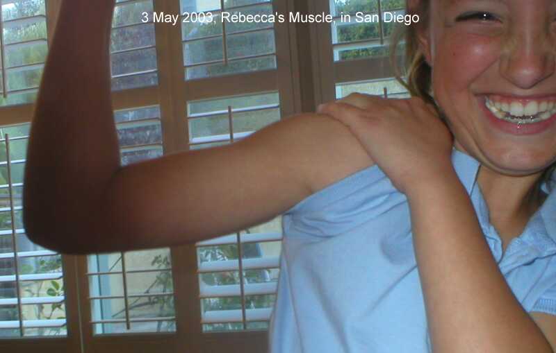 3 May 2003 - Rebecca has Muscles!!